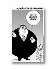 ¡Qué falta de previsión!